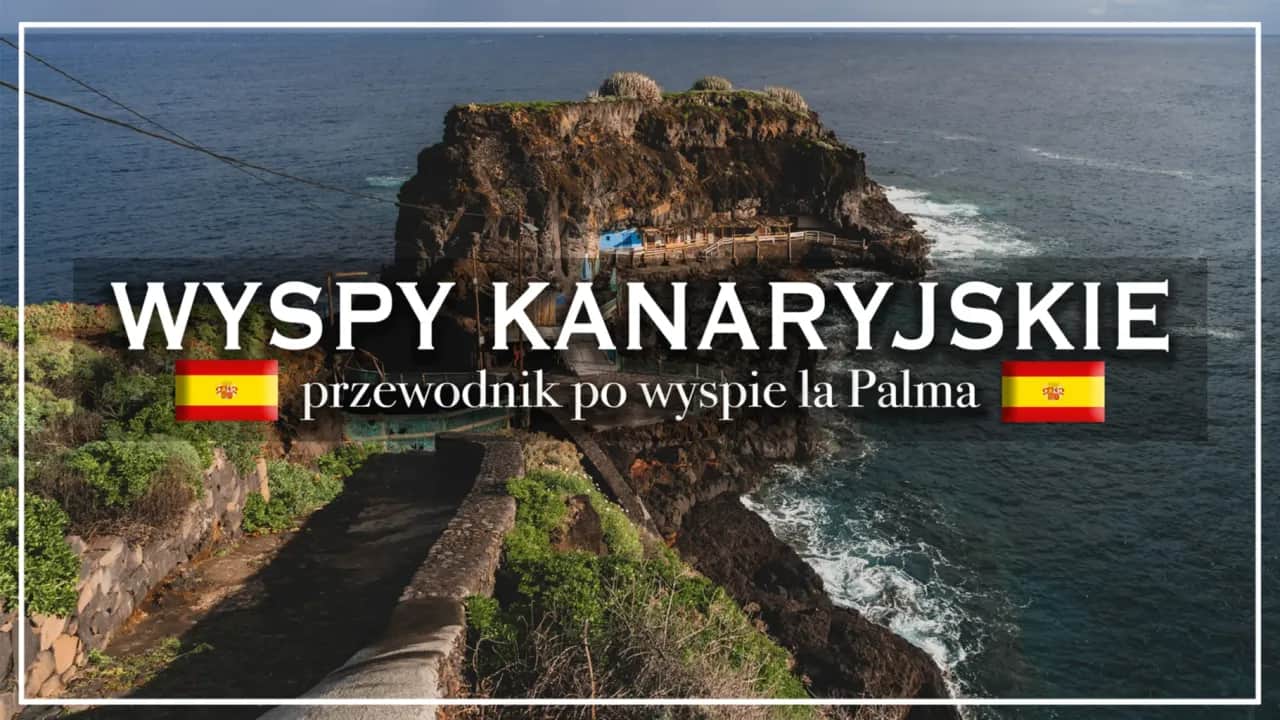 Wyspy Kanaryjskie: Która wyspa jest dla Ciebie? Przewodnik